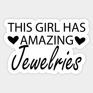 This girl has amazing jewelries Sticker